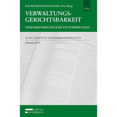 Verwaltungsgerichtsbarkeit - Verfahrensrechtliche Entscheidungen, Taschenbuch von , Verlag Österreich, 978-3-7046-7229-2