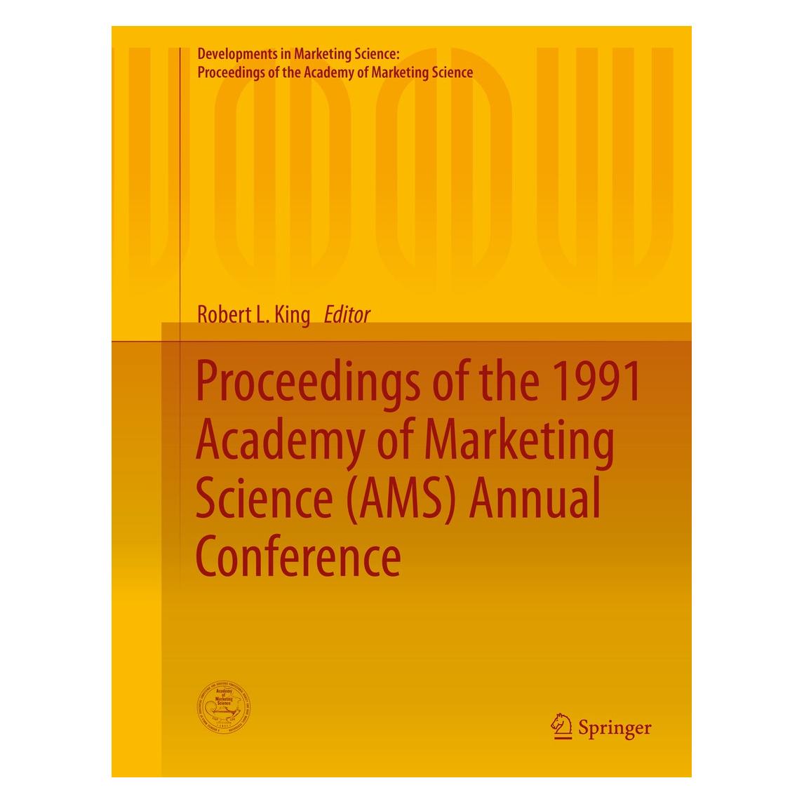 Springer Proceedings of the 1991 Academy of Marketing Science (AMS) Annual Conference (Englisch, Hardcover, Robert L. King) (9783319170480)