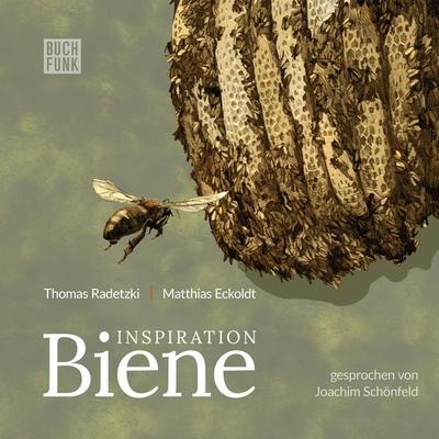 Inspiration Biene - Thomas Radetzki,Matthias Eckoldt, Audio, 9783868479850