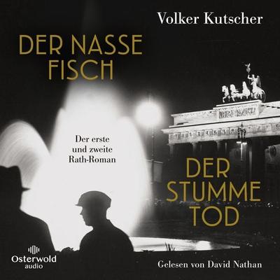 Der nasse Fisch / Der stumme Tod - Volker Kutscher, Audio, 9783869525747