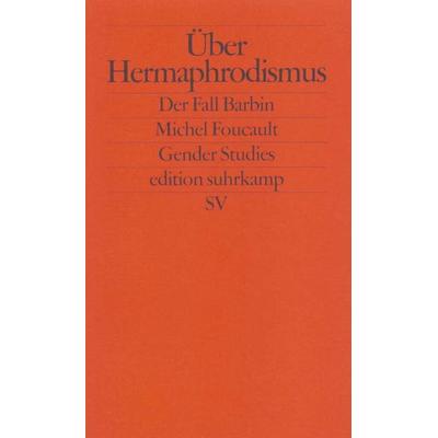 Über Hermaphrodismus, Taschenbuch von Michel Foucault,Herculine Barbin, Suhrkamp, 978-3-518-11733-0
