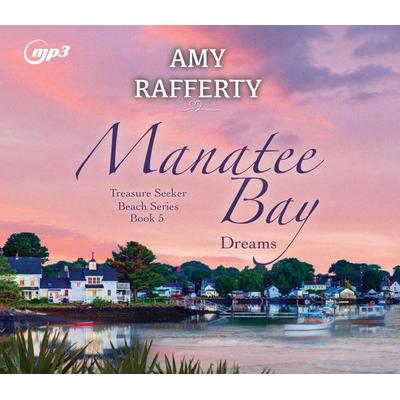 Manatee Bay - Amy Rafferty, CD, 9781685923884