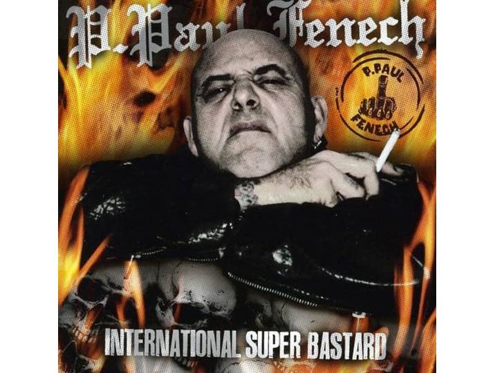 P Paul Fenech - International Super Bastard