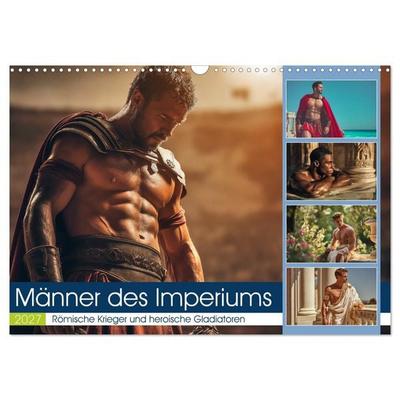 Männer des Imperiums (Wandkalender 2027 DIN A3 quer), CALVENDO Monatskalender
