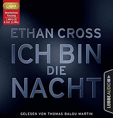 Ethan Cross - Ich bin die Nacht: Thriller. (Ein Shepherd Thriller, Band 1) - Preis vom 14.10.2026 23:07:16 h