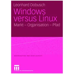 Windows versus Linux, Fachbücher von Leonhard Dobusch
