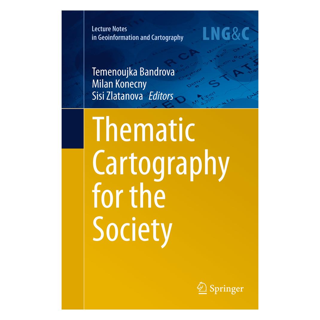 Springer Thematic Cartography for the Society (Englisch, Softcover, Milan Konecny, Sisi Zlatanova, Temenoujka Bandrova) (55849289)