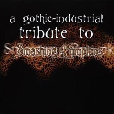 A Gothic-Industrial Tribute To Smashing Pumpkins - Various, CD