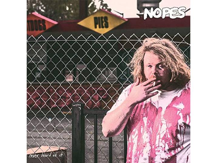Nopes - Never Heard Of It
