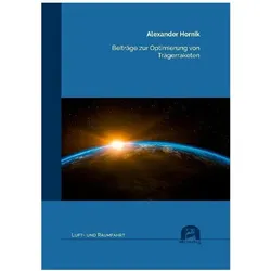Beiträge zur Optimierung von Trägerraketen, Fachbücher von Alexander Hornik
