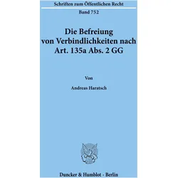 Die Befreiung von Verbindlichkeiten nach Art. 135a Abs. 2 GG., Fachbücher von Andreas Haratsch