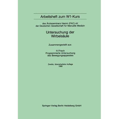 Arbeitsheft zum W1-Kurs, Taschenbuch von Herbert Frisch, Springer Berlin, 978-3-540-50969-1