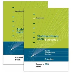 Stahlbau-Praxis nach Eurocode 3, Fachbücher von Gerd Wagenknecht