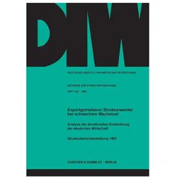 Exportgetriebener Strukturwandel bei schwachem Wachstum., Fachbücher von Frank Stille