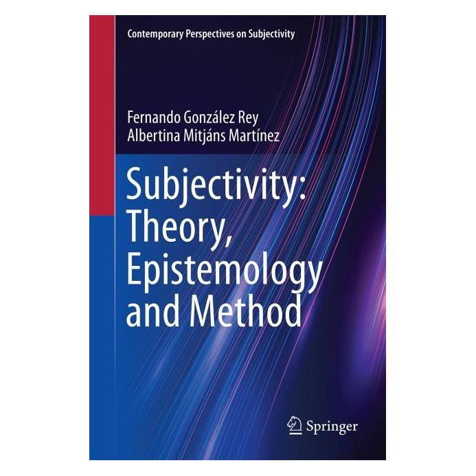 Springer Subjectivity: Theory, Epistemology and Method (Englisch, Hardcover, Albertina Mitjns Martínez, Fernando González Rey) (62630195)