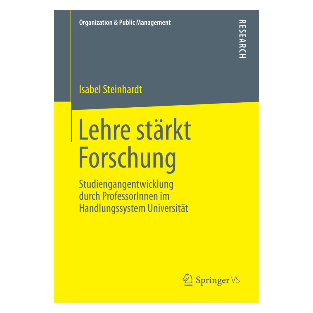 Springer Lehre stärkt Forschung (Deutsch, Softcover, Isabel Steinhardt) (55580695)