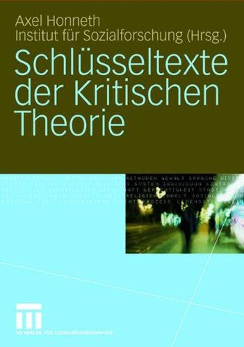 Axel Honneth - Schlüsseltexte der Kritischen Theorie - Preis vom 09.10.2026 07:28:09 h