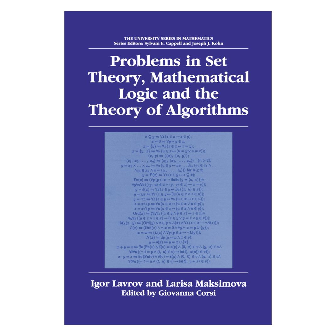 Springer Problems in Set Theory, Mathematical Logic and the Theory of Algorithms (Englisch, Softcover, Igor Lavrov, Larisa Maksimova) (55532424)