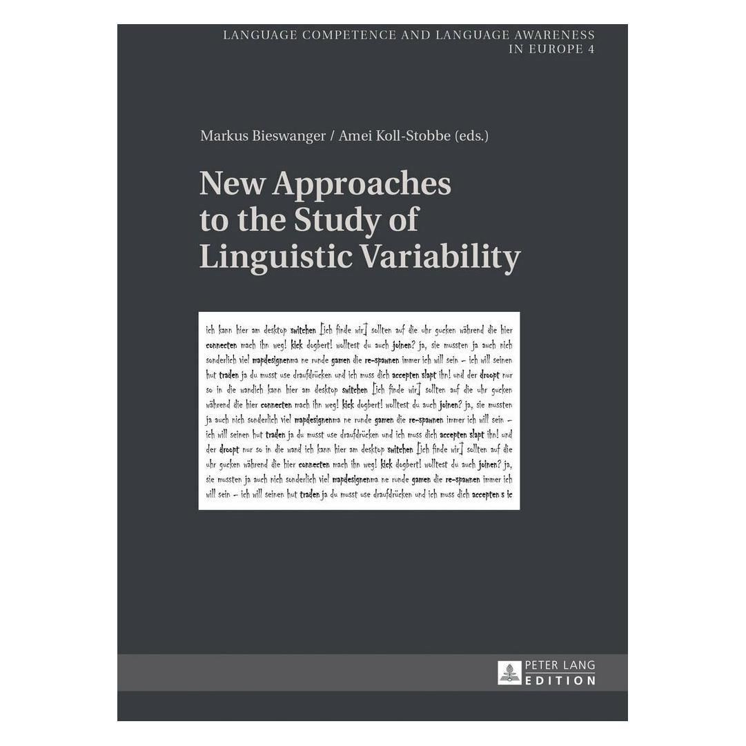 Peter Lang New Approaches to the Study of Linguistic Variability (Englisch, Hardcover, Amei Koll-Stobbe, Markus Bieswanger) (38977315)