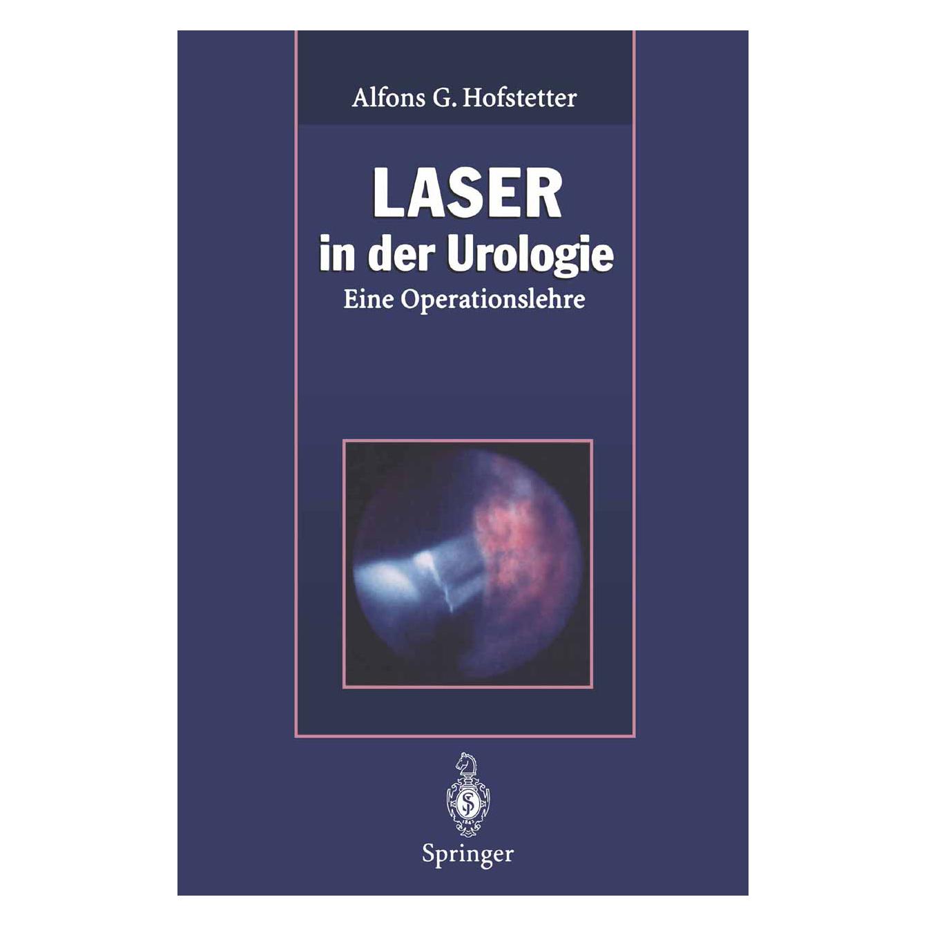 Springer Laser in der Urologie (Deutsch, Softcover, Alfons G. Hofstetter, G Hofstetter) (55562338)