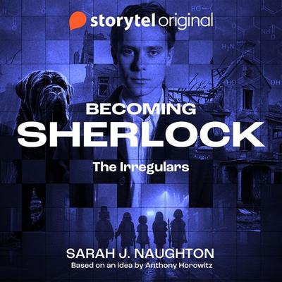 The irregulars - Anthony Horowitz,Sarah J. Naughton, Audio, 9789180671040