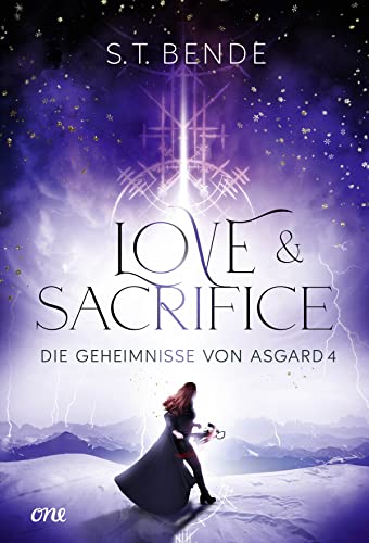 S.T. Bende - Love & Sacrifice - Die Geheimnisse von Asgard Band 4: Hochromantischer und fesselnder Abschluss der Urban Fantasy Reihe ab 14 Jahre - Preis vom 14.10.2026 23:07:16 h