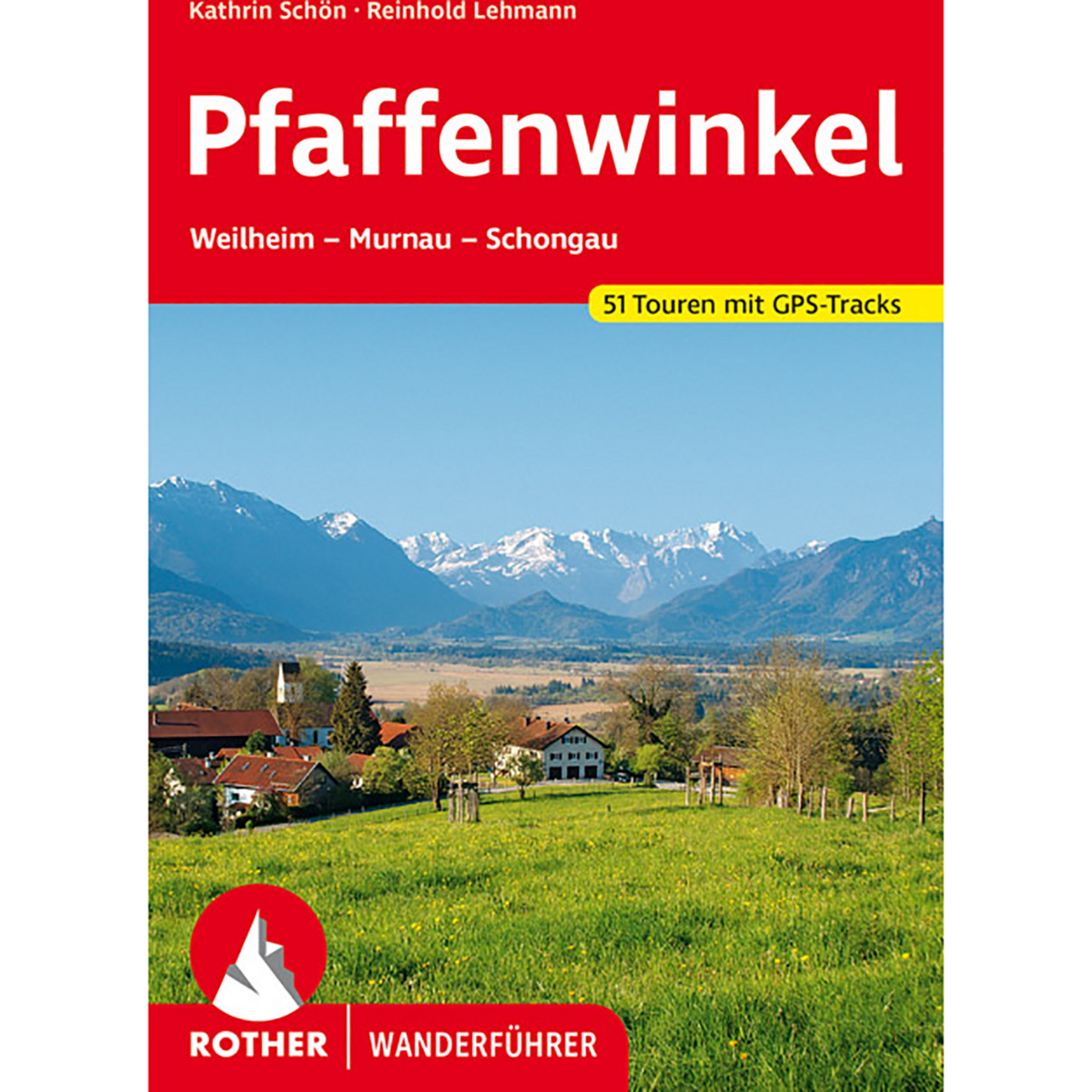 Rother Pfaffenwinkel Wanderführer Wanderführer 3. Aufl. 2021