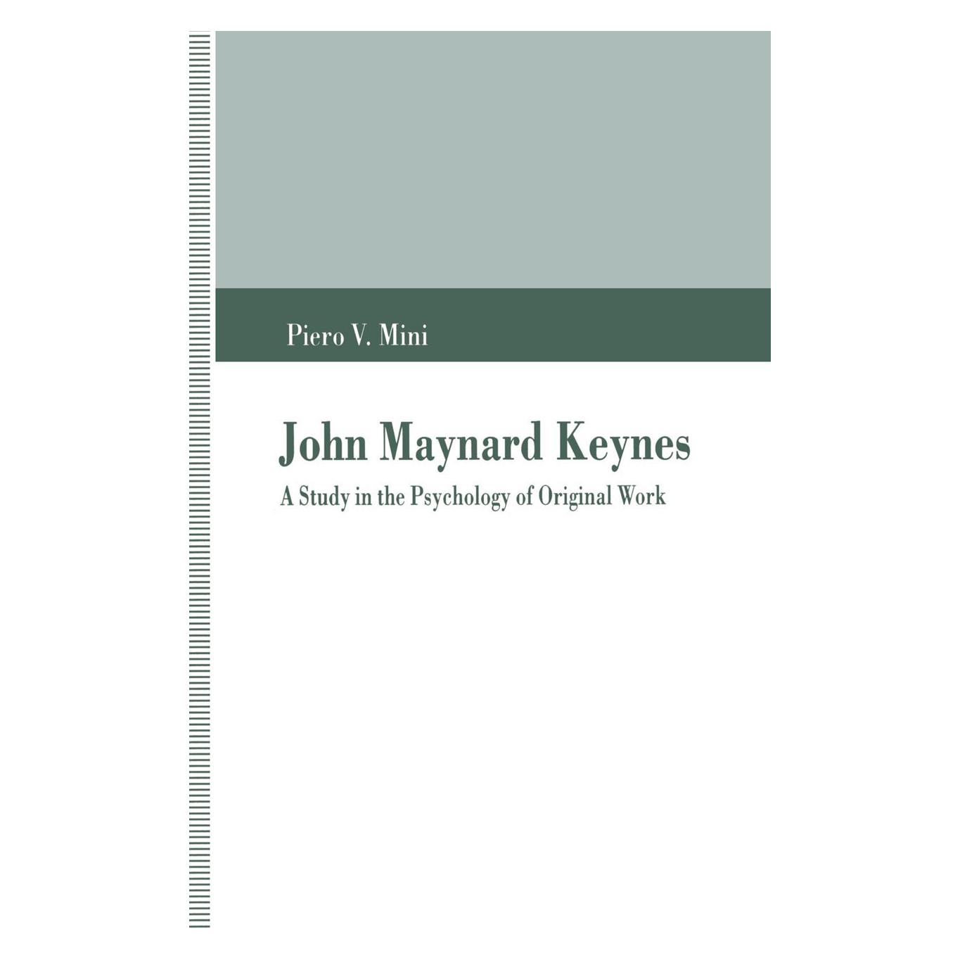Palgrave Macmillan Uk John Maynard Keynes (Englisch, Hardcover, Piero V. Mini) (9780333585849)