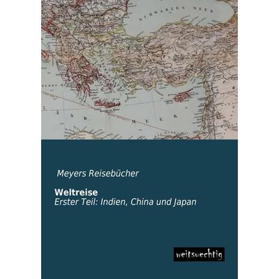 Weltreise, Taschenbuch von , Weitsuechtig, 978-3-95656-184-9