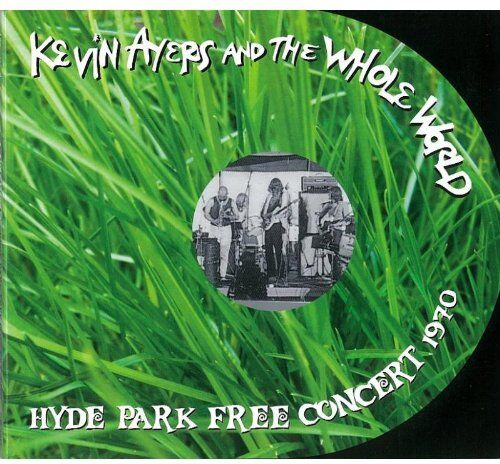 Kevin Ayers - Hyde Park Free Concert 1970 - Preis vom 09.10.2026 07:28:09 h
