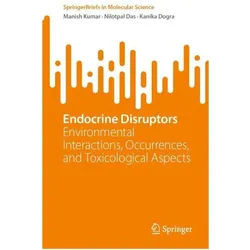 Endocrine Disruptors, Fachbücher von Nilotpal Das, Kanika Dogra, Manish Kumar