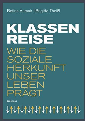 Betina Aumair - Klassenreise: Wie die soziale Herkunft unser Leben prägt (Varia) - Preis vom 10.10.2026 11:48:34 h