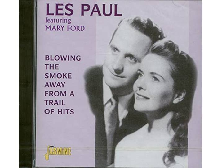 Les Feat. Mary Ford Paul - Blowing The Smoke Away From A Trail