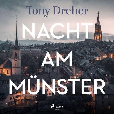Nacht am Münster - Tony Dreher, Audio, 9788728326817