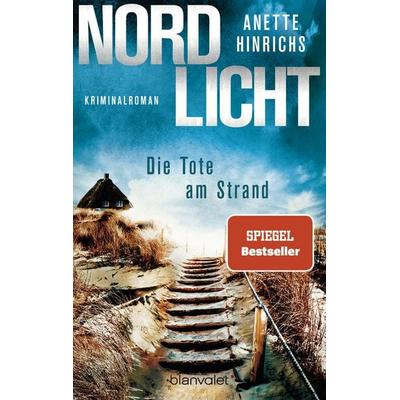 Nordlicht - Die Tote am Strand, Taschenbuch von Anette Hinrichs, Blanvalet