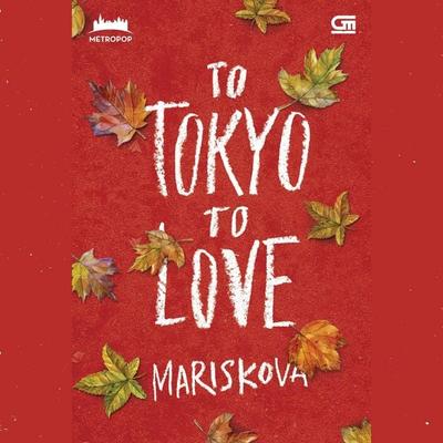 To Tokyo to Love - Mariskova, Audio, 9789179899721