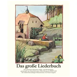 Das grosse Liederbuch, Kinderbücher von Anne Diekmann, Tomi Ungerer