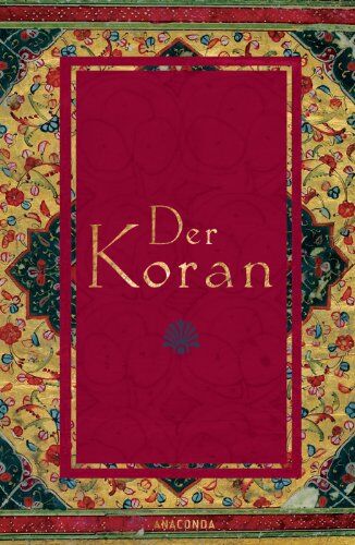 Friedrich Rückert - Der Koran (In der Übertragung von Friedrich Rückert) - Preis vom 10.10.2026 11:48:34 h