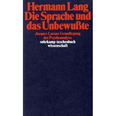 Die Sprache und das Unbewußte, Taschenbuch von Hermann Lang, Suhrkamp, 978-3-518-28226-7
