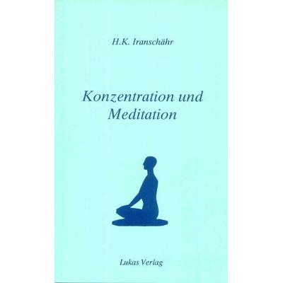 Konzentration und Meditation, Taschenbuch von Hossein Kazemzadeh Iranschähr, Bhaktivedanta Book Trust (BBT), 978-3-906787-11-4
