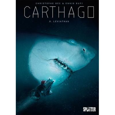 Carthago. Band 8, Gebundene Ausgabe von Christophe Bec, Splitter-Verlag, 978-3-86869-138-2