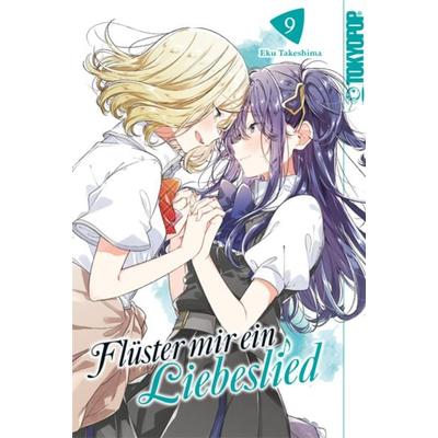 Flüster mir ein Liebeslied 09, Taschenbuch von Eku Takeshima, Tokyopop GmbH, 978-3-7593-0225-0