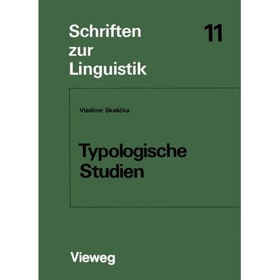 Typologische Studien, Taschenbuch von Vladimír Skalička, Vieweg & Teubner, 978-3-528-03710-9