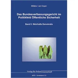 Das Bundesverfassungsgericht im Politikfeld Öffentliche Sicherheit, Fachbücher von Robert Chr. van Ooyen, Martin H. W. Möllers