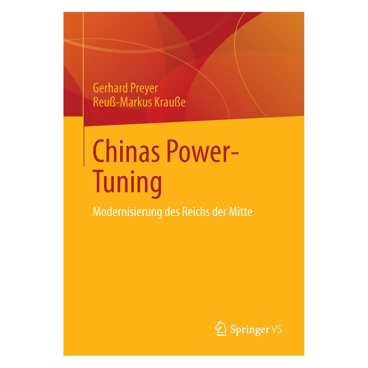Springer Chinas Power-Tuning (Deutsch, Softcover, Gerhard Preyer, Markus Krausse) (55528485)