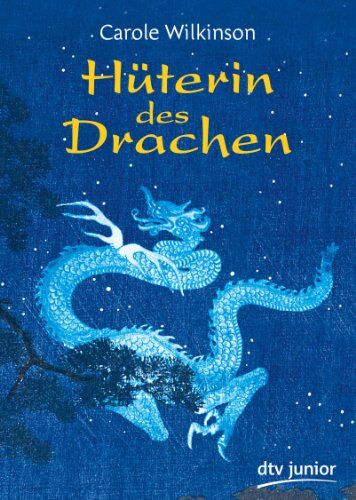 Carole Wilkinson - Hüterin des Drachen - Preis vom 09.10.2026 07:28:09 h
