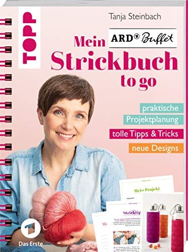 Tanja Steinbach - Mein ARD Buffet Strickbuch to go: Praktische Projektplanung, tolle Tipps & Tricks, neue Designs - Preis vom 04.10.2026 03:51:26 h