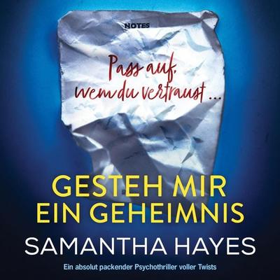 Gesteh mir ein Geheimnis - Samantha Hayes, Audio, 9781836189237