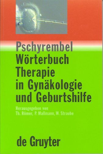 Thomas Römer - Pschyrembel Wörterbuch. Therapie in Gynäkologie und Geburtshilfe - Preis vom 30.09.2026 09:01:18 h