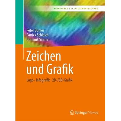 Zeichen und Grafik von Peter Bühler,Patrick Schlaich,Dominik Sinner, Springer, 978-3-662-53850-0